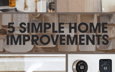 5 Easy Home Improvements That Boost Comfort and Value